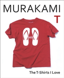 Image for Murakami T  : the T-shirts I love