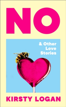 Image for No & Other Love Stories