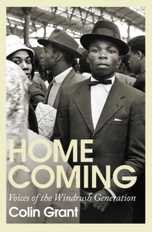Image for Homecoming  : voices of the Windrush generation