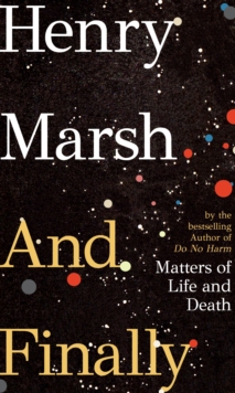 And finally  : matters of life and death - Marsh, Henry