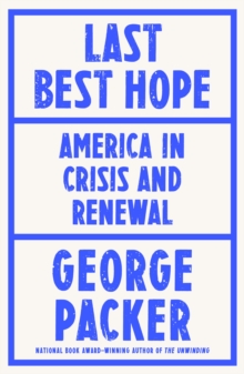 Image for Last best hope  : an essay on the revival of America