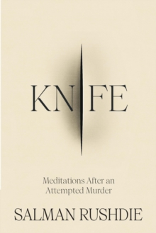 Image for Knife  : meditations after an attempted murder