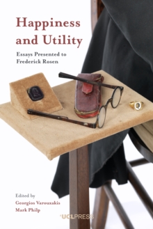 Image for Happiness and utility: essays presented to Frederick Rosen
