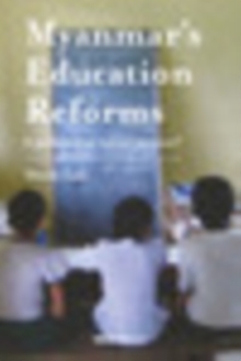 Image for Myanmar's Education Reforms: A Pathway to Social Justice?