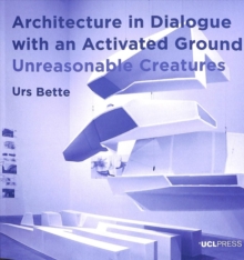 Image for Architecture in Dialogue with an Activated Ground