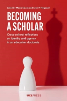 Becoming a Scholar: Cross-Cultural Reflections on Identity and Agency in an Education Doctorate