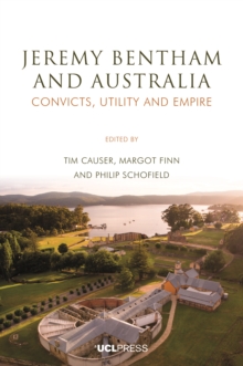 Image for Jeremy Bentham and Australia: convicts, utility and empire