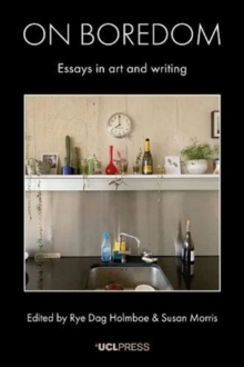 Image for On boredom  : essays in art and writing