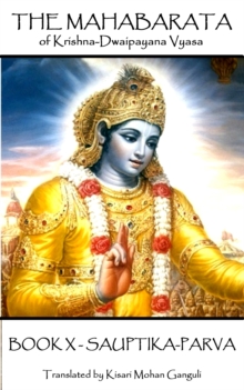 Image for The Mahabarata of Krishna-Dwaipayana Vyasa - BOOK X - SAUPTIKA-PARVA