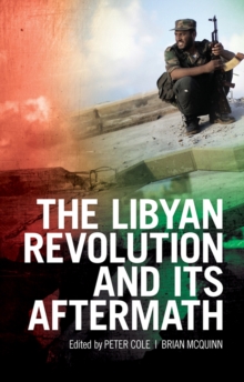 Image for The Libyan Revolution and its aftermath