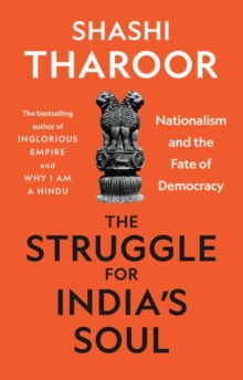 The Struggle for India’s Soul: Nationalism and the Fate of Democracy