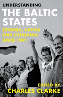 Image for Understanding the Baltic States