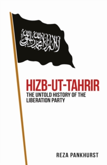 Image for Hizb-ut-Tahrir  : the untold history of the Liberation Party
