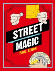 Image for The Secrets of Street Magic
