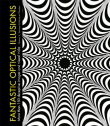 Fantastic Optical Illusions