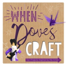 Image for When Doves Craft