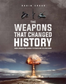 Weapons that Changed History