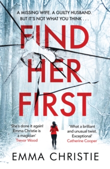 Find Her First: The breathlessly twisty new thriller from Best Scottish Crime Book nominee