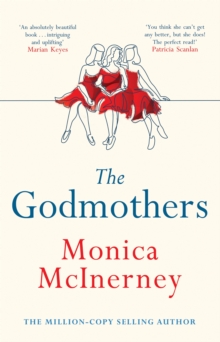 The Godmothers: The Irish Times bestseller that Marian Keyes calls ‘absolutely beautiful’