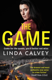 The Game: ‘The most authentic new voice in crime fiction’ Martina Cole