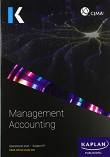 Image for P1 MANAGEMENT ACCOUNTING - STUDY TEXT