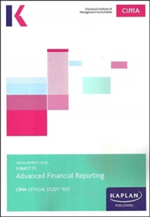 F2 Advanced Financial Reporting – Study Text