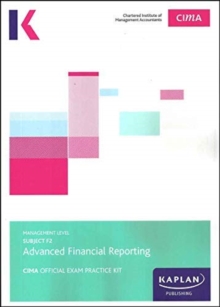 Image for F2 ADVANCED FINANCIAL REPORTING - EXAM PRACTICE KIT