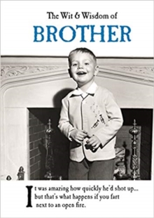 Wit and Wisdom of Brother
