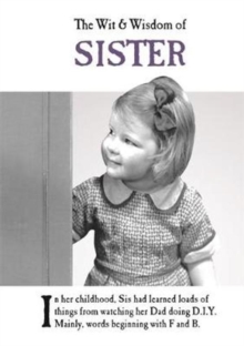 Wit and Wisdom of Sister