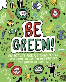 Image for Be Green! Mindful Kids Global Citizen