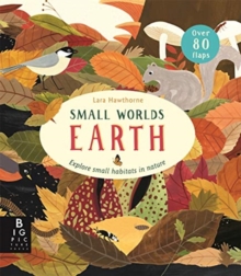 Image for Earth  : explore small habitats in nature