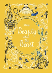 Beauty and the Beast (Disney Animated Classics): A deluxe gift book of the classic film – collect them all!