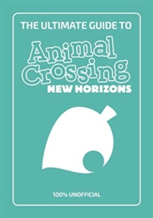 Ultimate Guide to Animal Crossing New Horizons