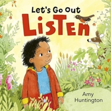 Let’s Go Out: Listen: A mindful board book encouraging appreciation of nature