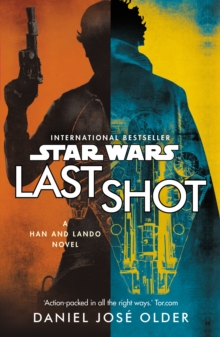 Image for Star Wars: Last Shot: A Han and Lando Novel