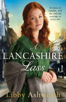 A Lancashire Lass: An uplifting and heart-warming historical saga