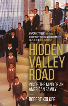 Image for Hidden Valley Road  : inside the mind of an American family