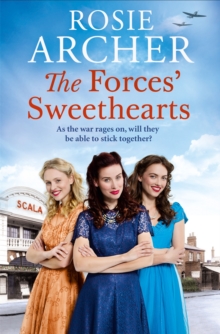 The Forces’ Sweethearts: The Bluebird Girls 3