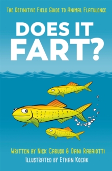 Image for Does it fart?  : the definitive field guide to animal flatulence