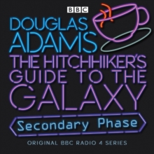 Image for The hitchhiker's guide to the galaxy: Secondary phase