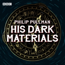 Image for His dark materials  : the complete BBC Radio collection
