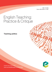 Image for Teaching politics: English Teaching: Practice & Critique