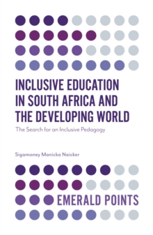 Image for Inclusive education in South Africa and the developing world  : the search for an inclusive pedagogy