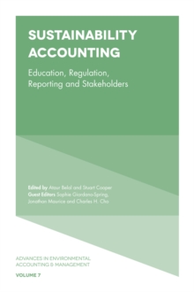 Image for Sustainability accounting: education, regulation, reporting and stakeholders