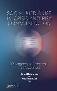 Social Media Use In Crisis and Risk Communication