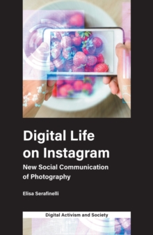 Image for Digital life on Instagram  : new social communication of photography