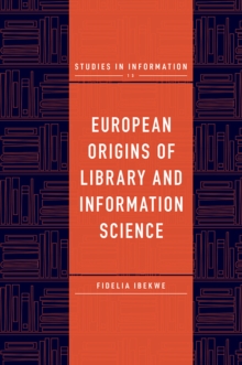 Image for European origins of library and information science