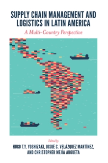 Supply Chain Management and Logistics in Latin America