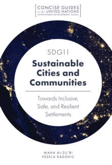 Image for SDG11 - sustainable cities and communities  : towards inclusive, safe, and resilient settlements
