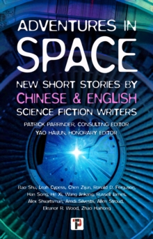 Image for Adventures in Space (Short stories by Chinese and English Science Fiction writers)